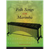 ROULET Patrick - Folk Songs for Marimba