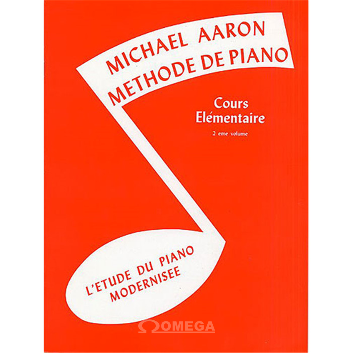 Omega Music  AARON Michel Méthode de Piano Cours Elémentaire Vol.2