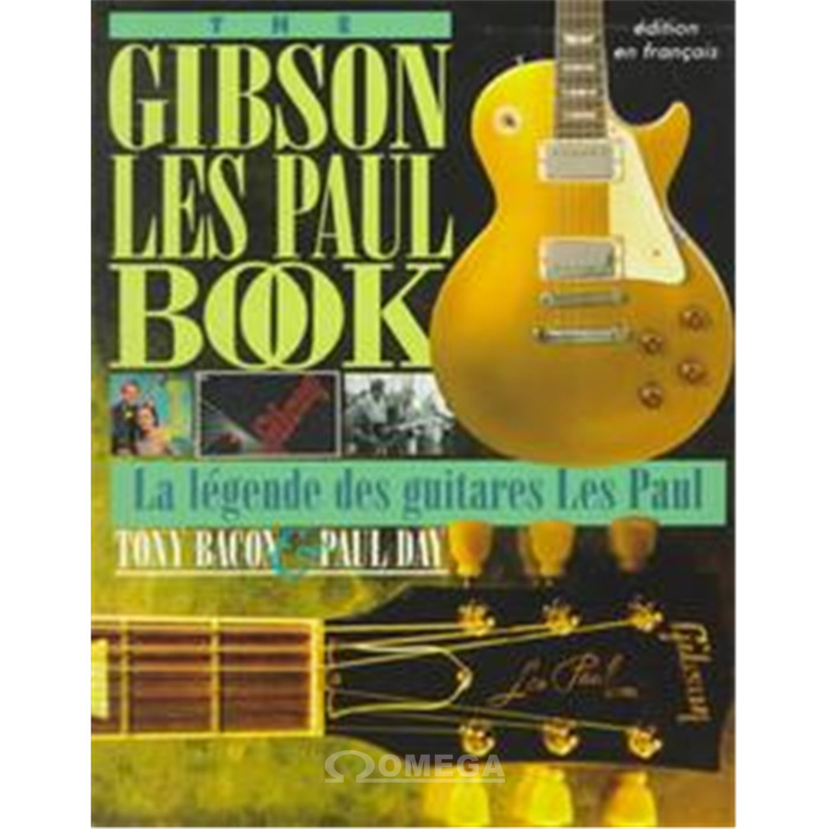 BACON T. The Gibson Les Paul Book en Français