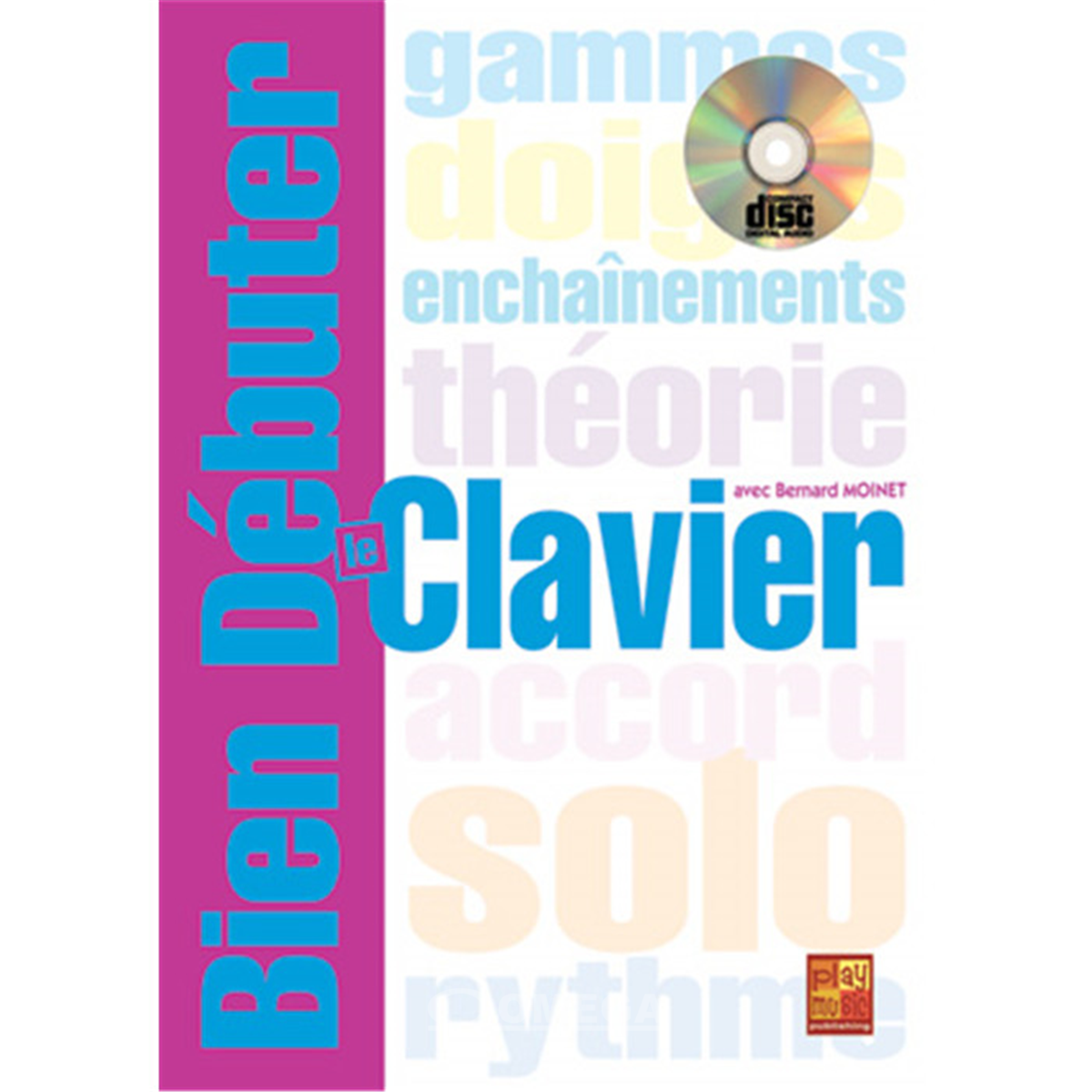 BIEN DEBUTER Le Clavier + CD   MF1108
