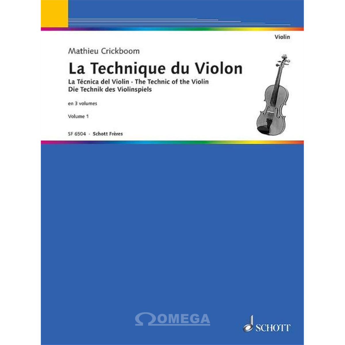 CRICKBOOM M. La Technique du Violon Volume 1