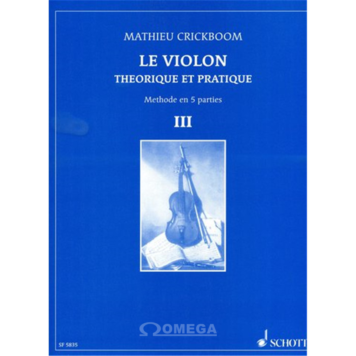 CRICKBOOM Mathieu Le violon Théorie et pratique 3