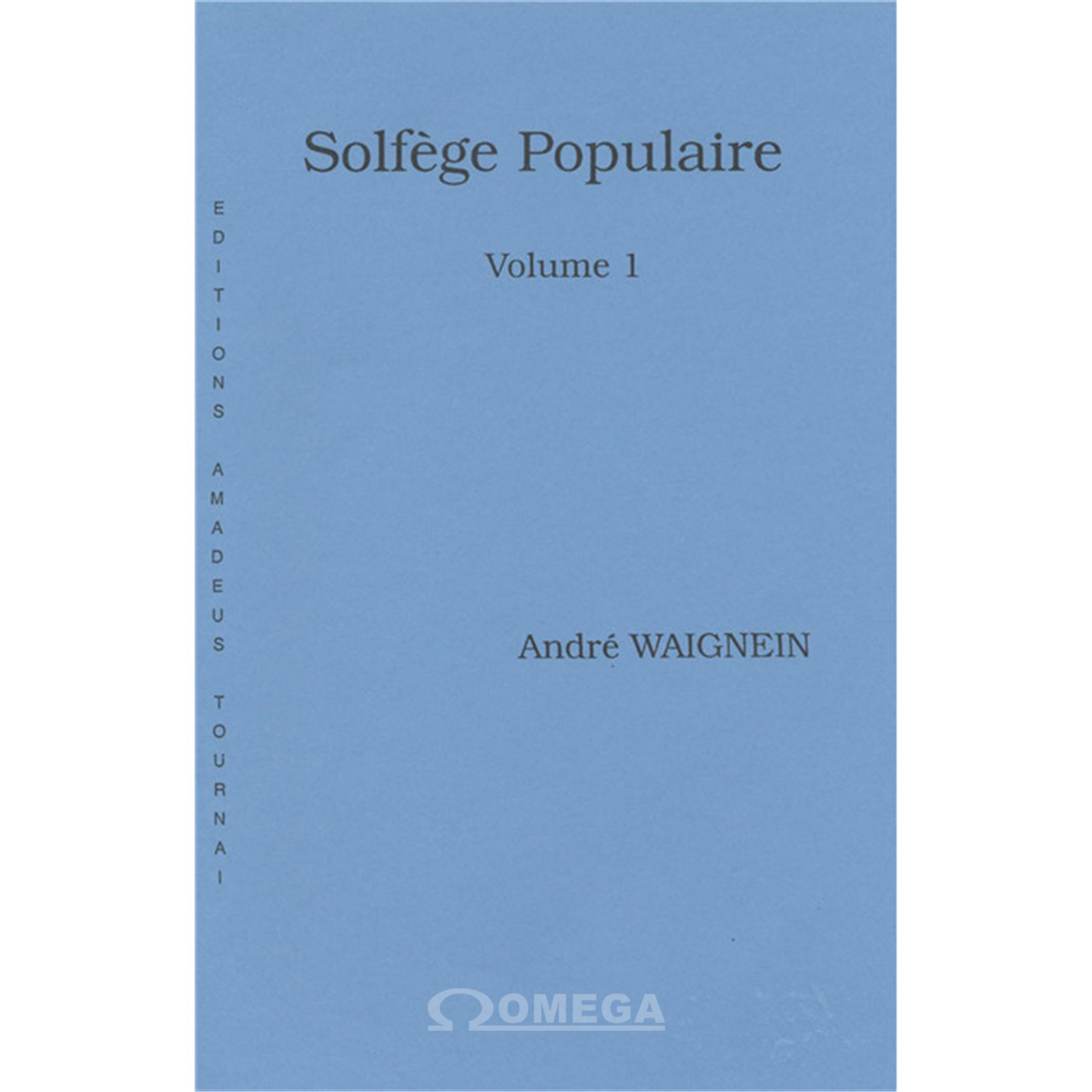WAIGNEIN Solfège Populaire Vol 1